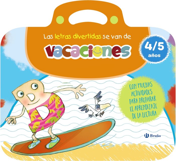 LAS LETRAS DIVERTIDAS SE VAN DE VACACIONES. 4-5 AÑOS, de CARRIL MARTINEZ, ISABEL | portada del libro