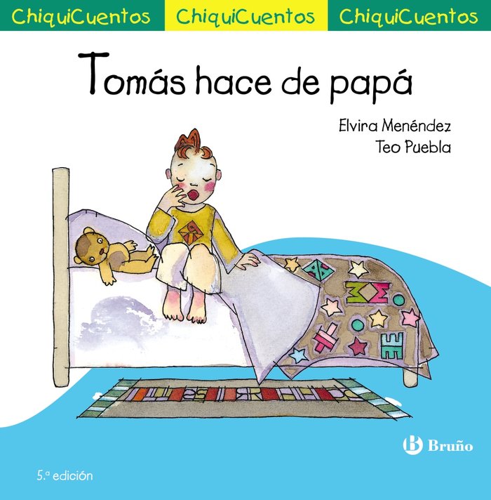 CHIQUICUENTO 25 TOMAS HACE DE PAPA, de MENENDEZ, ELVIRA | portada del libro