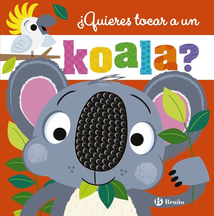 QUIERES TOCAR A UN KOALA, de GREENING, ROSIE | portada del libro