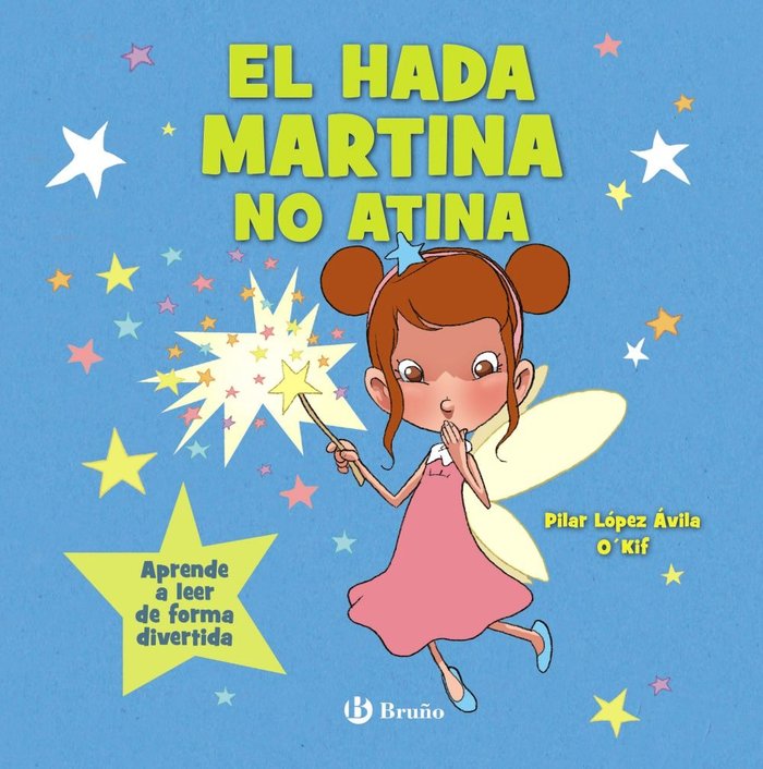 El hada Martina no atina, de LOPEZ AVILA, PILAR | portada del libro