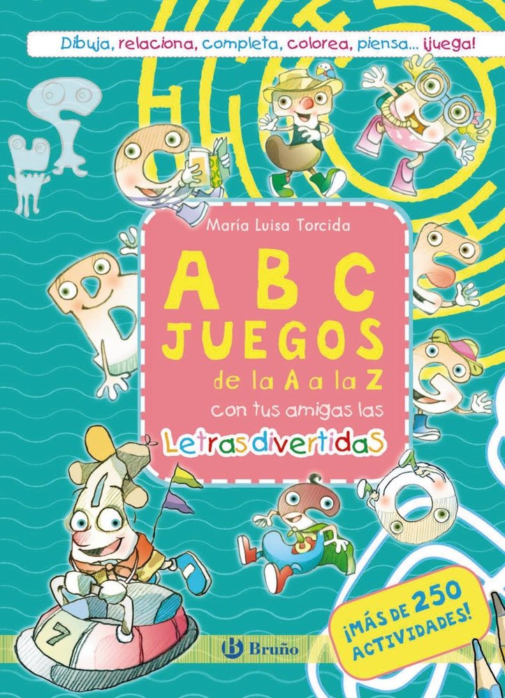 ABCJUEGOS DE LA A A LA Z CON TUS AMIGAS LAS LETRAS DIVERTIDA, de TORCIDA, M.ª LUISA | portada del libro