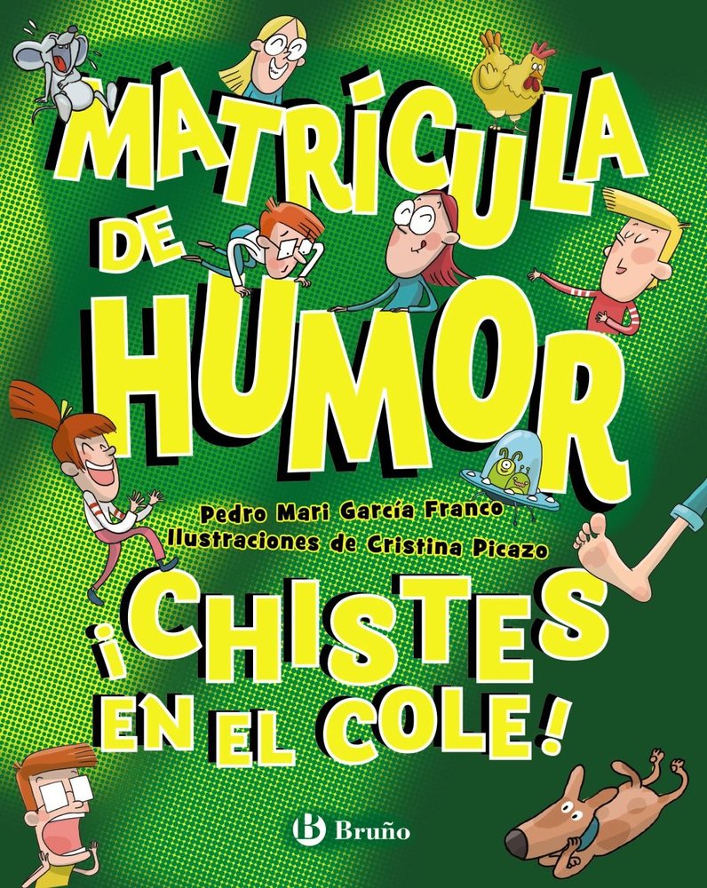 MATRICULA DE HUMOR CHISTES EN EL COLE, de GARCIA FRANCO, PEDRO MARIA | portada del libro