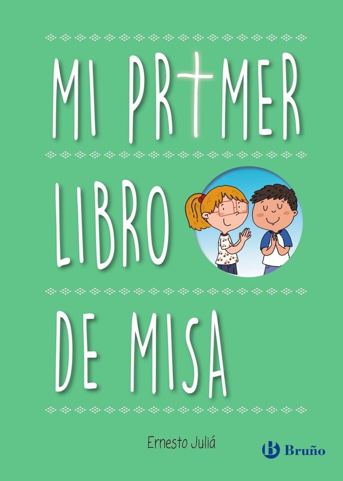 Mi primer libro de Misa, de JULIA, ERNESTO | portada del libro