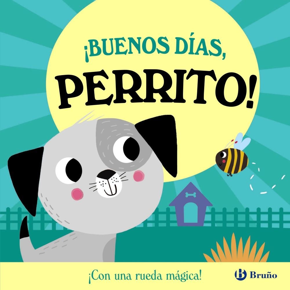BUENOS DIAS PERRITO, de ABBOTT, ROB | portada del libro