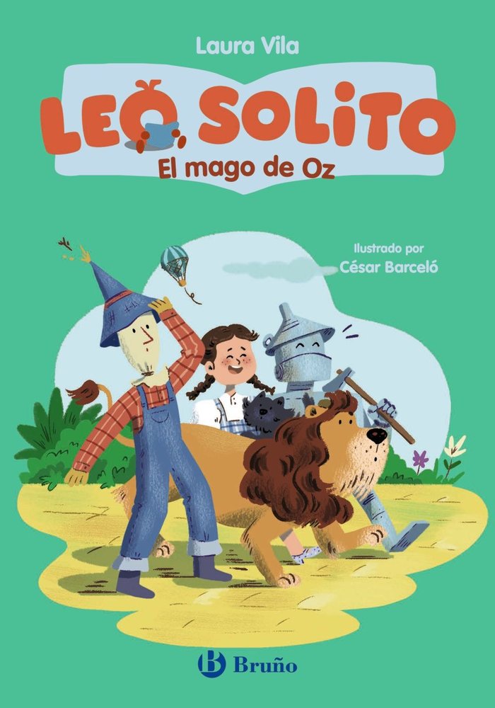 Leo solito, 4. El mago de Oz, de VILA, LAURA | portada del libro