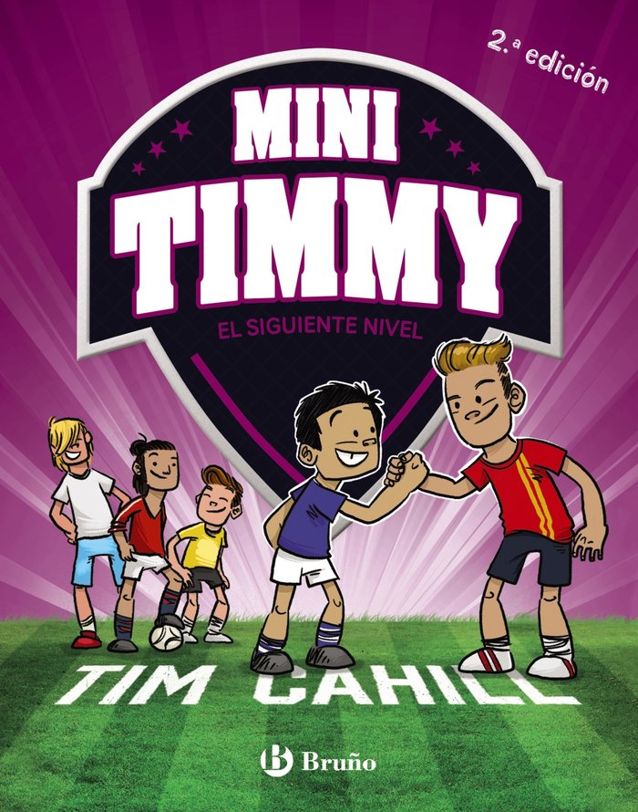 MINI TIMMY - EL SIGUIENTE NIVEL, de CAHILL, TIM | portada del libro