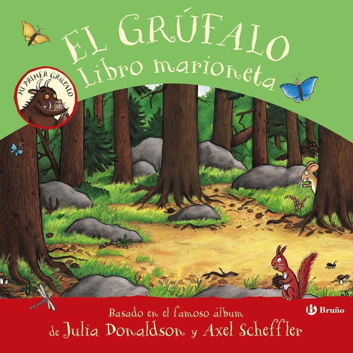 EL GRUFALO LIBRO MARIONETA, de DONALDSON, JULIA | portada del libro