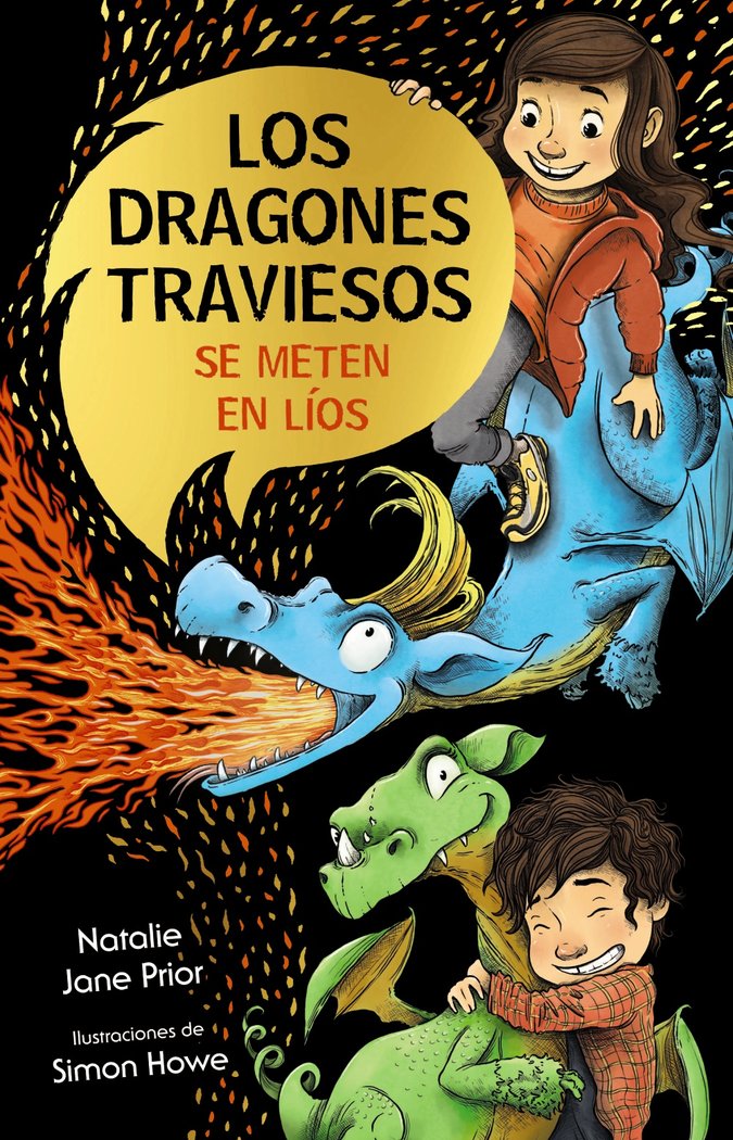 LOS DRAGONES TRAVIESOS 1 LOS DRAGONES TRAVIESOS SE METEN E, de PRIOR, NATALIE JANE | portada del libro