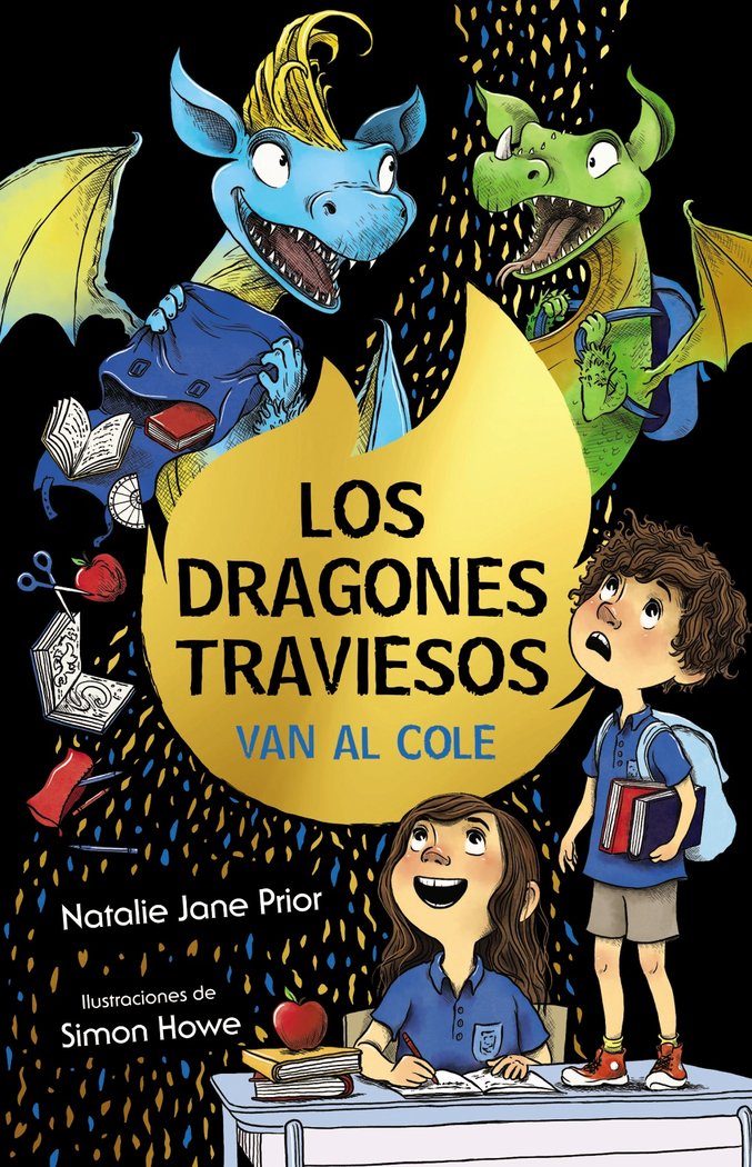 LOS DRAGONES TRAVIESOS 2 LOS DRAGONES TRAVIESOS VAN AL COL, de PRIOR, NATALIE JANE | portada del libro