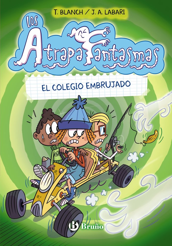 Los Atrapafantasmas, 2. El colegio embrujado, de BLANCH, TERESA | portada del libro