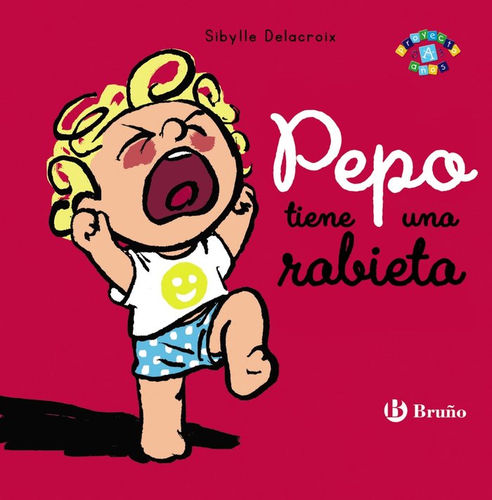 PEPO TIENE UNA RABIETA, de DELACROIX, SIBYLLE | portada del libro