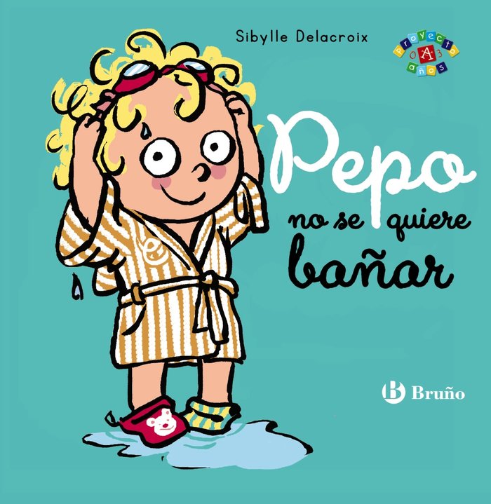 PEPO NO SE QUIERE BAÑAR, de DELACROIX, SIBYLLE | portada del libro