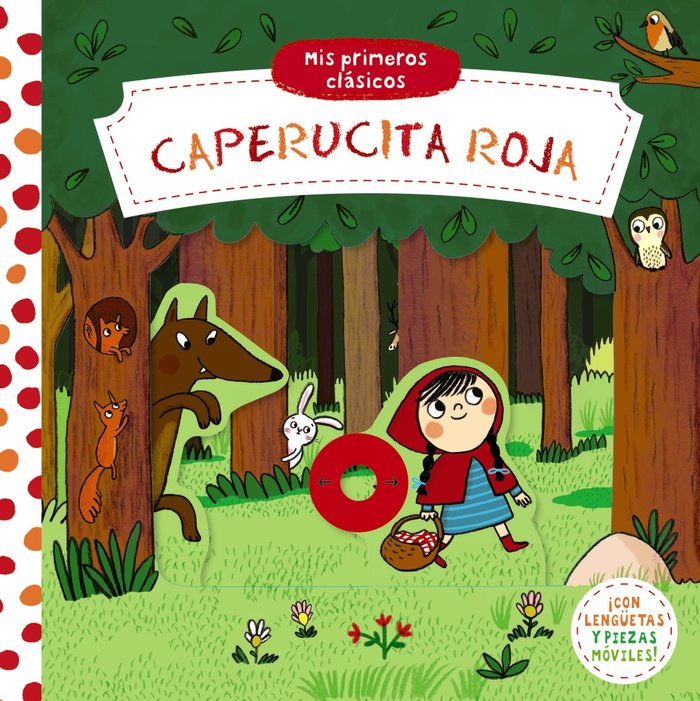 MIS PRIMEROS CLASICOS CAPERUCITA ROJA, de AA.VV. | portada del libro