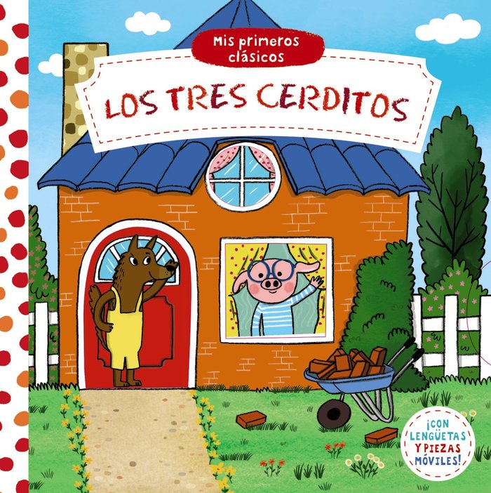 MIS PRIMEROS CLASICOS LOS TRES CERDITOS, de AA.VV. | portada del libro