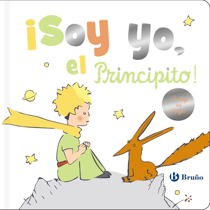 SOY YO EL PRINCIPITO, de DE SAINT-EXUPERY, ANTOINE | portada del libro