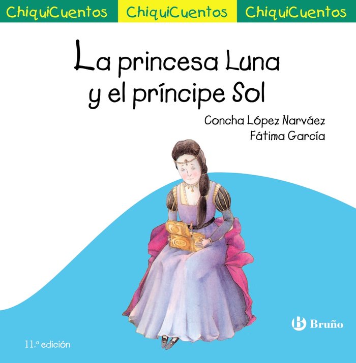 LA PRINCESA LUNA Y EL PRINCIPE SOL, de LOPEZ NARVAEZ, CONCHA | portada del libro