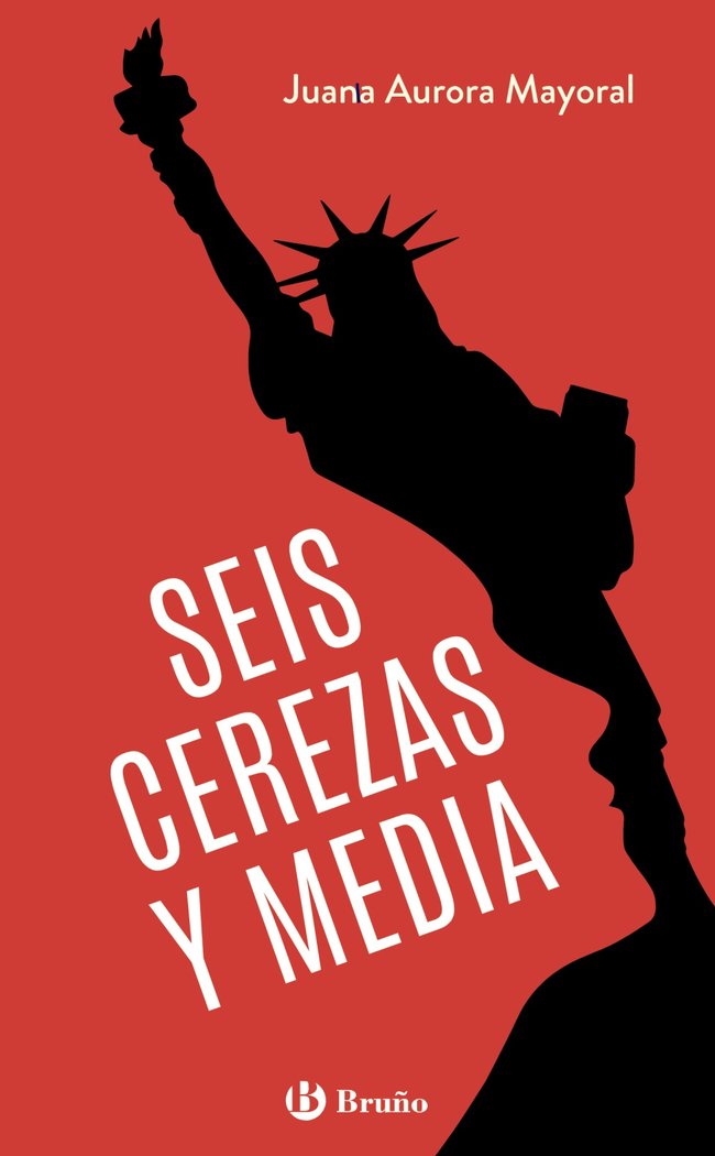 Seis cerezas y media, de MAYORAL, JUANA AURORA | portada del libro
