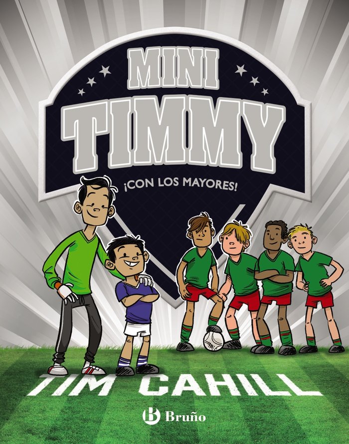 MINI TIMMY 11 CON LOS MAYORES, de CAHILL, TIM | portada del libro