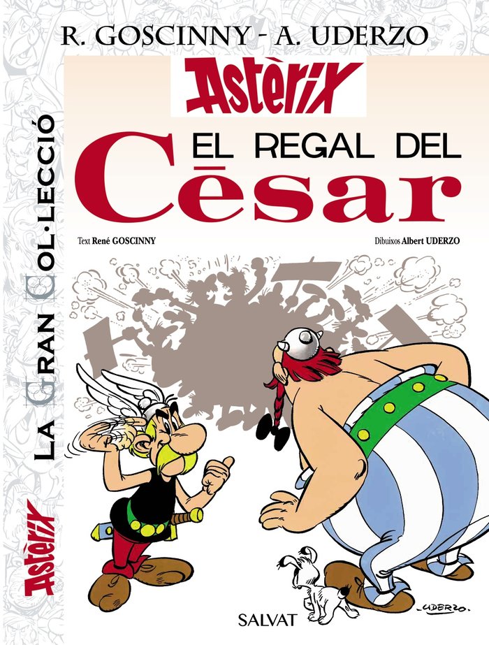 EL REGAL DEL CESAR LA GRAN COLLECCIO, de GOSCINNY, RENE | portada del libro