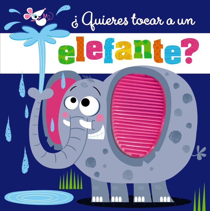 QUIERES TOCAR A UN ELEFANTE, de VARIOS AUTORES | portada del libro