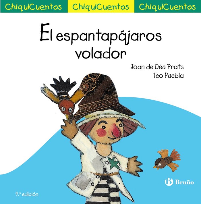 CHIQUICUENTO 19 EL ESPANTAPAJAROS VOLADOR, de PRATS, JOAN DE DEU | portada del libro