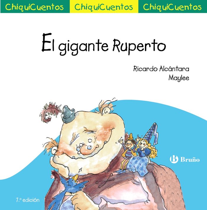 ChiquiCuento 14. El gigante Ruperto, de ALCANTARA SGARBI, RICARDO | portada del libro