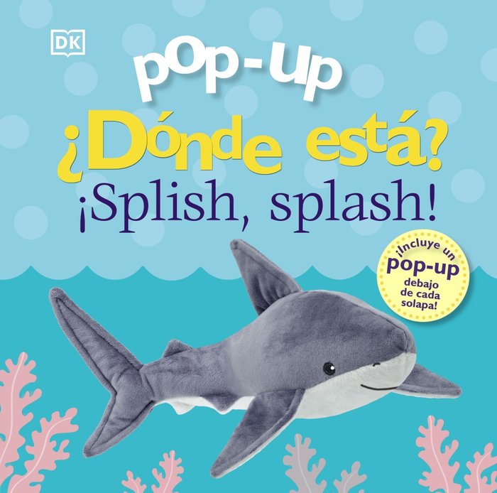POP-UP DONDE ESTA SPLISH SPLASH, de SIRETT, DAWN | portada del libro