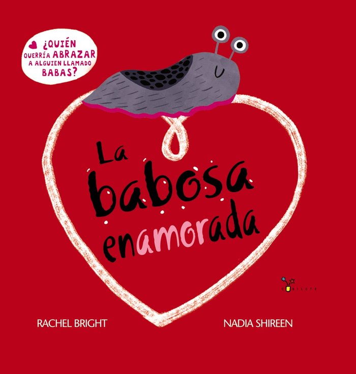 LA BABOSA ENAMORADA, de BRIGHT, RACHEL | portada del libro