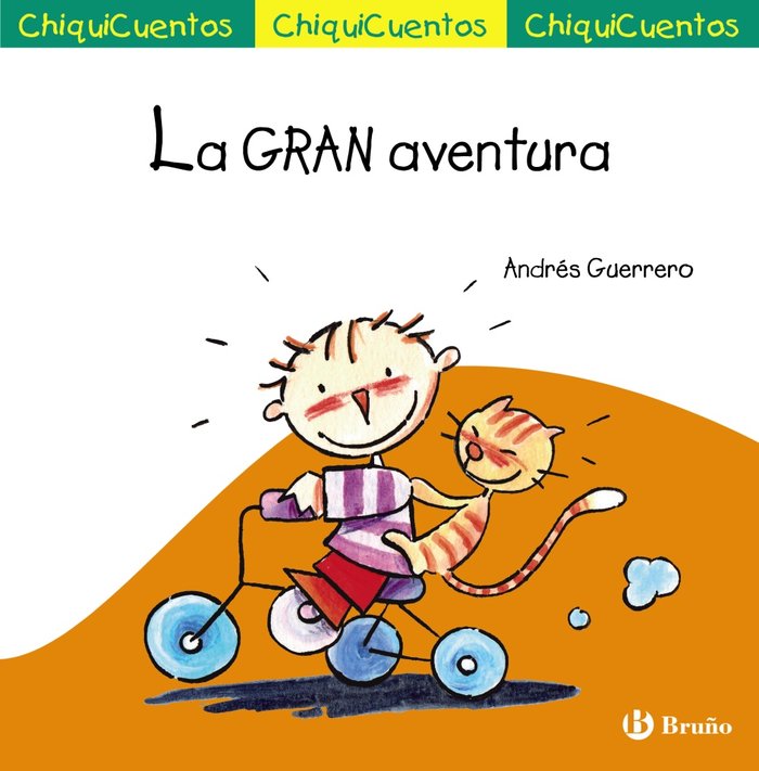 ChiquiCuento 67. La gran aventura, de GUERRERO SANCHEZ, ANDRES | portada del libro