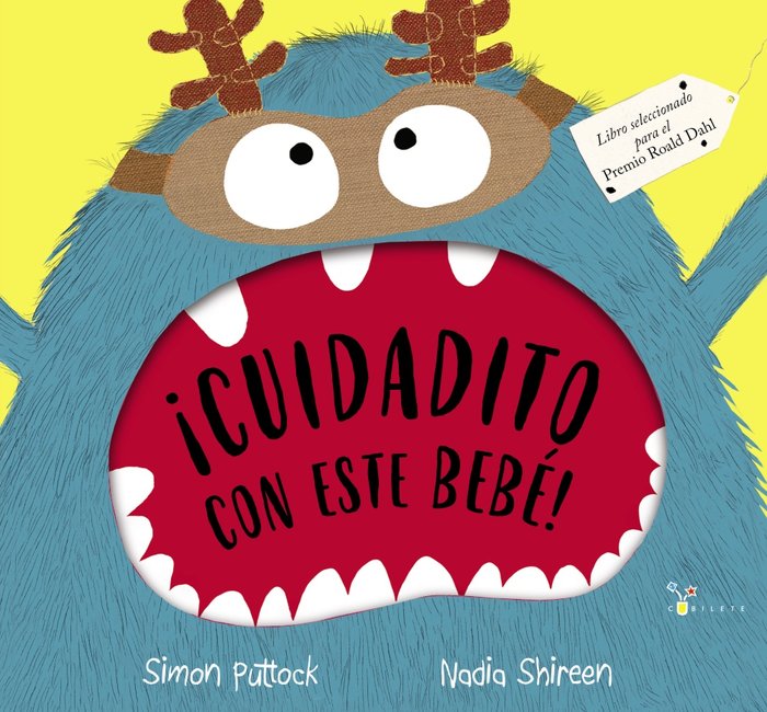 CUIDADITO CON ESTE BEBE, de PUTTOCK, SIMON | portada del libro