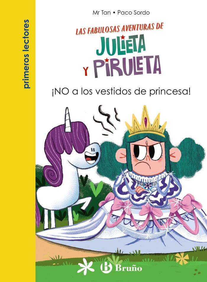 JULIETA Y PIRULETA 1 NO A LOS VESTIDOS DE PRINCESA, de MR TAN | portada del libro