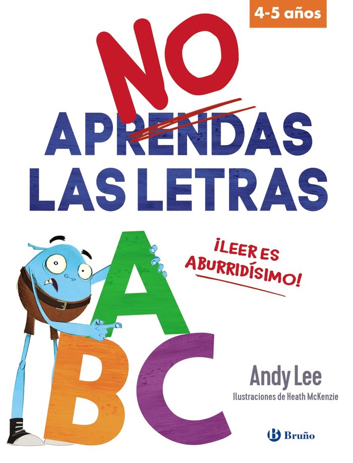 NO APRENDAS LAS LETRAS, de LEE, ANDY | portada del libro