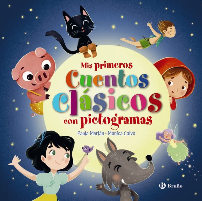 MIS PRIMEROS CUENTOS CLASICOS CON PICTOGRAMAS, de MERLAN, PAULA | portada del libro