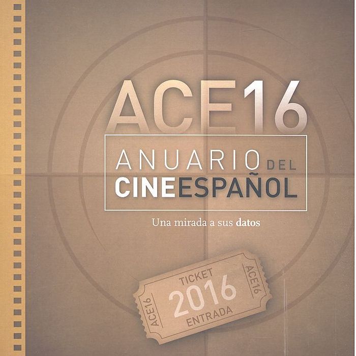 ANUARIO DEL CINE ESPAÑOL 2016, de MEDIA RESEARCH & CONSULTANCY | portada del libro