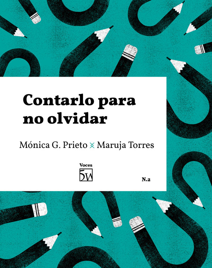 Contarlo para no olvidar nº2, de TORRES | portada del libro