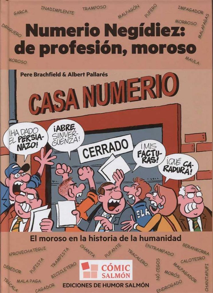 NUMERIO NEGIDIEZ: DE PROFESION, MOROSO, de Brachfield Montaña | portada del libro
