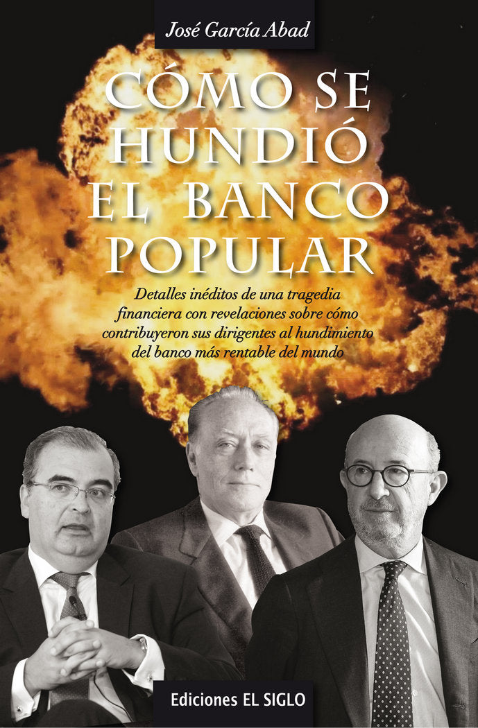 COMO SE HUNDIO EL BANCO POPULAR, de GARCIA ABAD | portada del libro