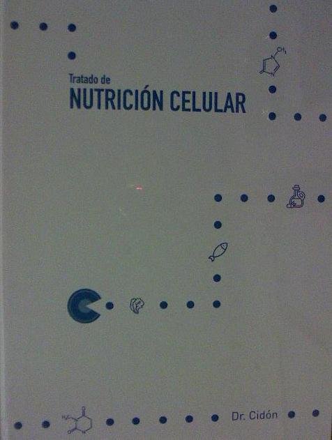 TRATADO DE NUTRICION CELULAR, de CIDON MADRIGAL, JOSE LUIS | portada del libro