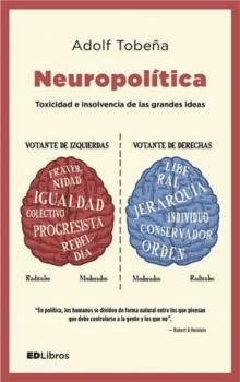 Neuropol¡tica, de TOBEÑA, ADOLF | portada del libro