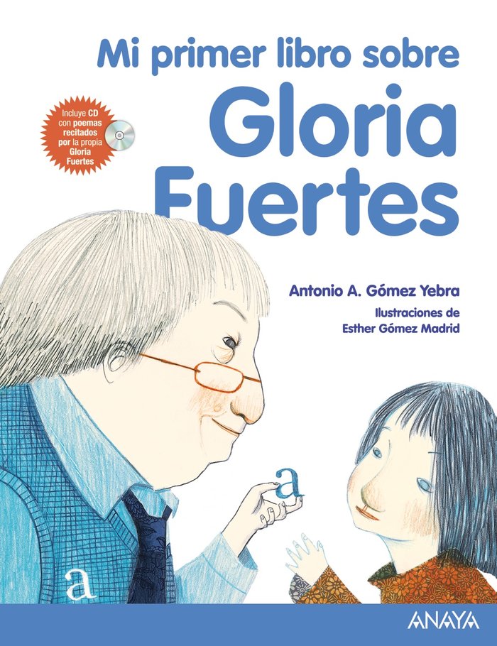 Mi primer libro sobre Gloria Fuertes, de Gómez Yebra, Antonio A. | portada del libro