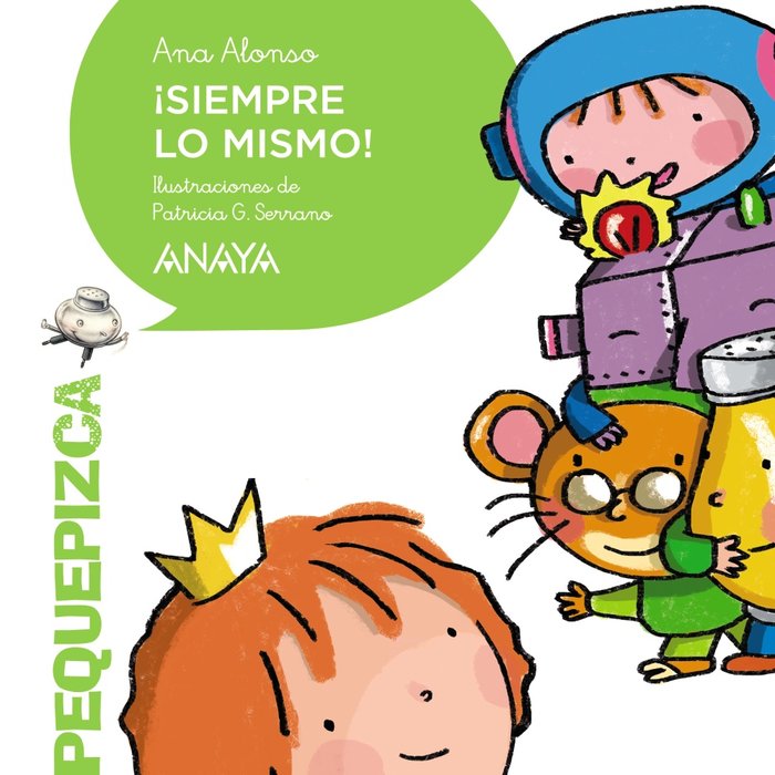 ¡Siempre lo mismo!, de Alonso, Ana | portada del libro