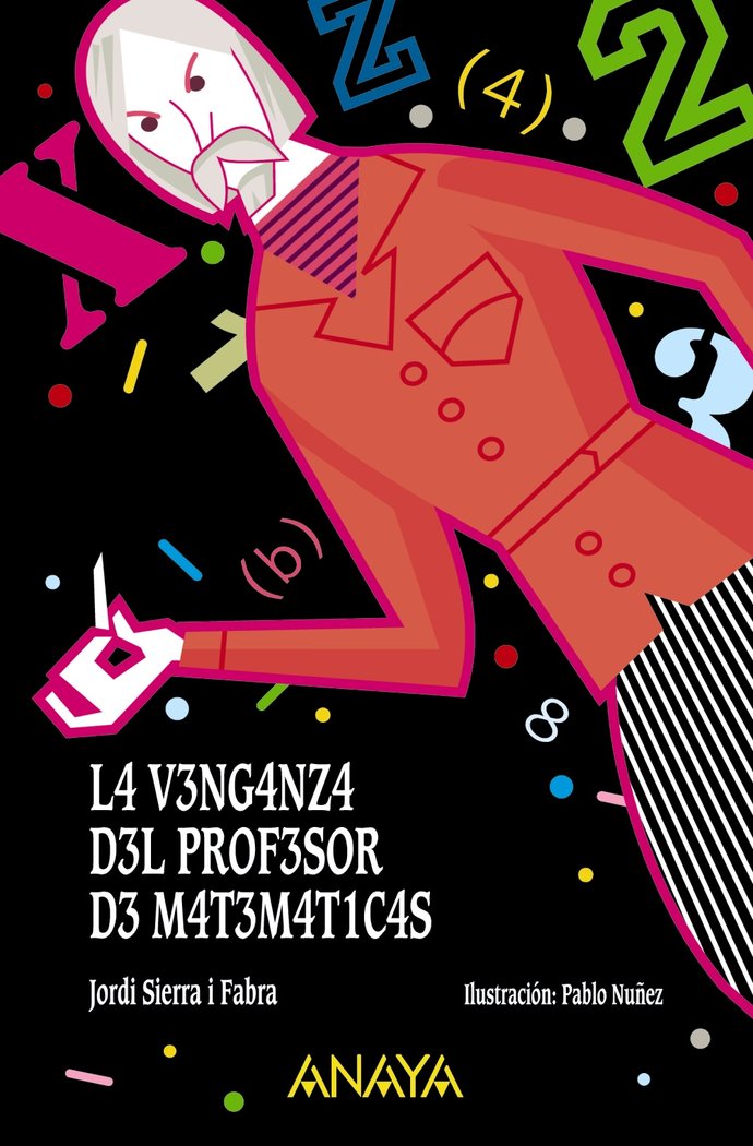 La venganza del profesor de matemáticas, de Sierra i Fabra, Jordi | portada del libro