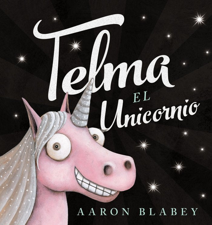 Telma, el unicornio, de Blabey, Aaron | portada del libro