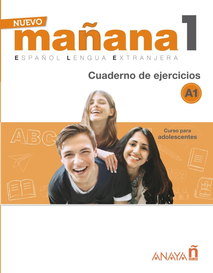 NUEVO Mañana 1 A1. Cuaderno de Ejercicios, de Bodas Ortega, Mila | portada del libro
