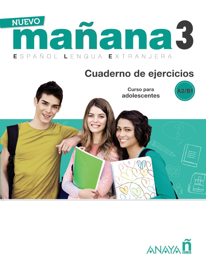 NUEVO Mañana 3 A2-B1. Cuaderno de Ejercicios, de Bodas Ortega, Mila | portada del libro