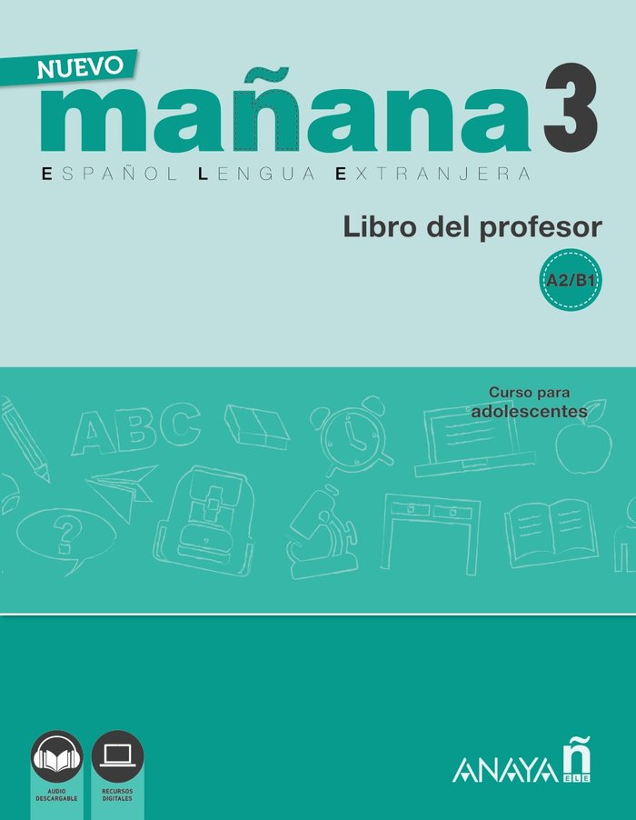 NUEVO Mañana 3 A2-B1. Libro del Profesor, de Bodas Ortega, Mila | portada del libro