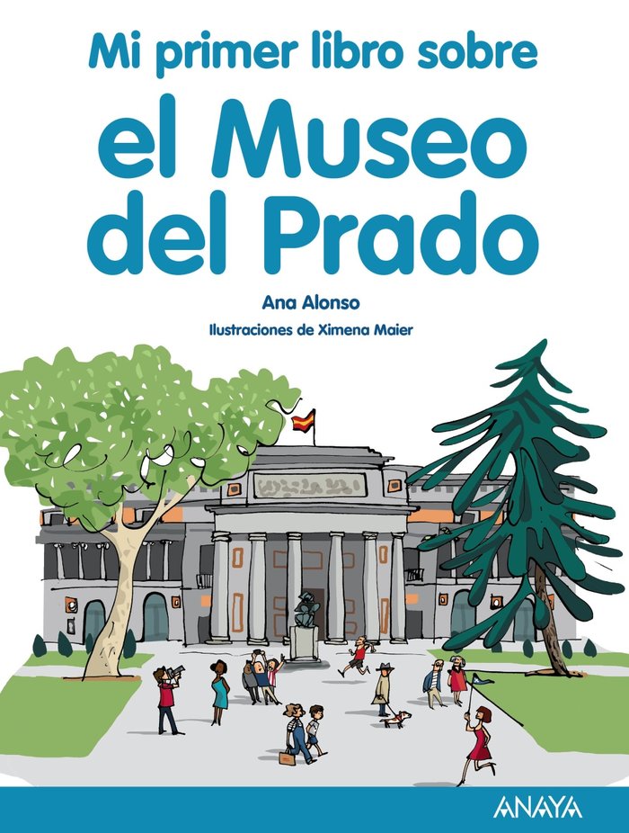 Mi primer libro sobre el Museo del Prado, de Alonso, Ana | portada del libro
