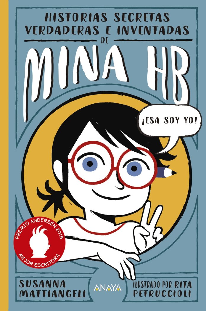 Historias secretas, verdaderas e inventadas de Mina HB, de Mattiangeli, Susanna | portada del libro