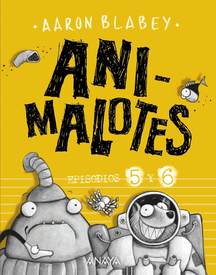 Animalotes: Follón intergaláctico / Aliens contra Animalotes, de Blabey, Aaron | portada del libro
