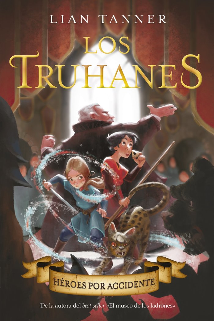 Los truhanes 1. Héroes por accidente, de Tanner, Lian | portada del libro